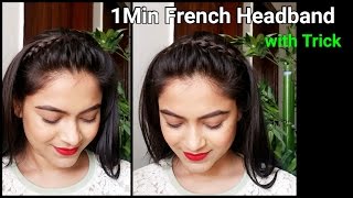 1 Min French Headband with trickBraid hairstyles for medium to long hairIndian hairstyles [upl. by Kcirderfla]