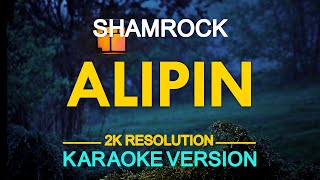 Alipin Karaoke  Shamrock [upl. by Kylah]