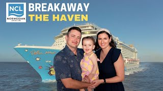 Norwegian Cruise Lines  The Haven  VIP Experience on The Breakaway [upl. by Lenneuq]