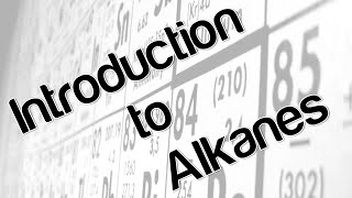 Introduction to alkanes [upl. by Pinto941]