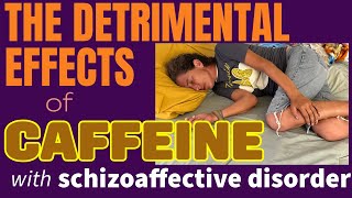 Caffeine and Schizoaffective Disorder A Unique Interaction [upl. by Odlanor]