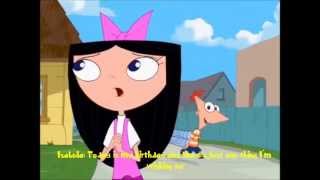 Phineas and Ferb  Isabellas Birthday Song Lyrics [upl. by Markus18]