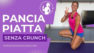 PANCIA PIATTA senza crunch circuito a corpo libero [upl. by Ecnaled]