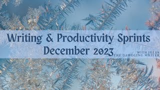 Christmas Eve Writing and Productivity Sprints [upl. by Camden]