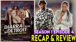 Diarra from Detroit  Season 1 Episode 4 Recap amp Review  quotAll Inquot  BET Original [upl. by Rumpf18]