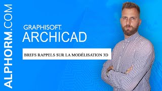 ArchiCAD 20 Perfectionnement  Brefs rappels sur la modélisation 3D [upl. by Cris322]