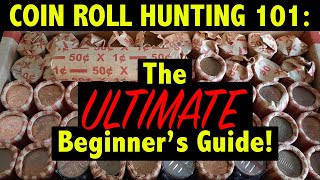 Coin Roll Hunting 101 The ULTIMATE Beginners HowTo Guide [upl. by Eerot]