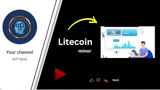 Ltc miner  Auto Mining  Mining Site 2024 By Arif Iqbal [upl. by Asim804]