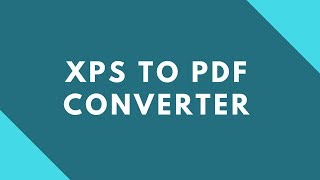 How to convert XPS to Pdf [upl. by Ettennek922]