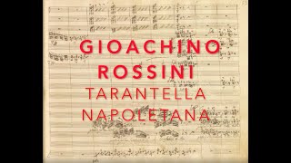 Gioachino Rossini Tarantella [upl. by Meensat]