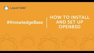 How to Install and Set Up OpenBSD [upl. by Anilehs]