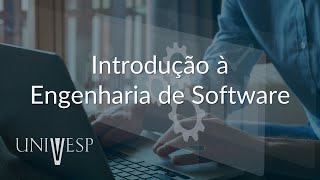 Engenharia de Software  Introdução à Engenharia de Software [upl. by Narruc]