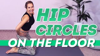 Hip Circles on the Floor Fun Yoga Mat Workout for Hips and Core [upl. by Nudd]