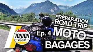 PRÉPARATION ROAD TRIP MOTO ► Ep 4 ► BAGAGES ET AFFAIRES [upl. by Doughman]