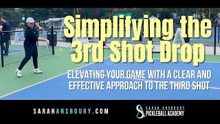 Simplifying the 3rd Shot Drop Pickleball Tip [upl. by Gemmell]