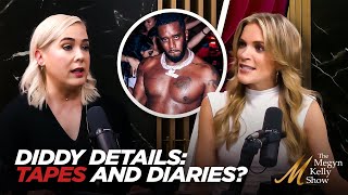 Salacious New Diddy Details Possible Sex Tapes Alleged Secret Diary and More w Maureen Callahan [upl. by Shih612]