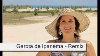 Garota de Ipanema Remix [upl. by Boesch]