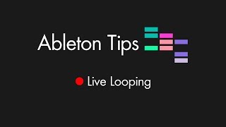 Ableton Tips  Live Looping amp Looper Tutorial en Español [upl. by Darooge]