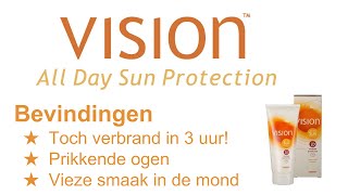 Vision zonnebrand ervaringen  beoordeling  review Vision All Day SPF20 zonnebrandcrème [upl. by Lurlene470]