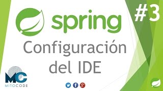 Spring Framework Tutorial  3 Configuración del IDE [upl. by Odnumyer]