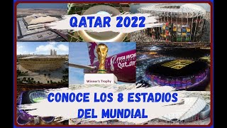 LOS ESTADIOS DEL MUNDIAL DE QATAR 2022🏆 LUJOS CAPACIDAD Y DÓNDE ESTÁN [upl. by Navnod325]