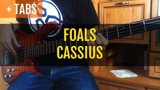 FOALS  CASSIUS Bass Cover with TABS [upl. by Aja]