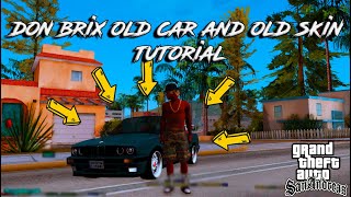 Don Brix Old Car And Skin Tutorial GTA SAMP [upl. by Assehc489]