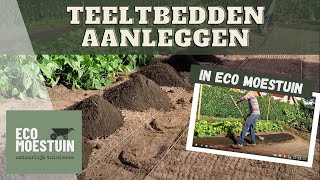 Teeltbedden aanleggen in de ECO Moestuin [upl. by Liban]