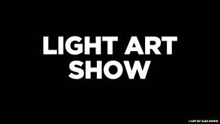 LIGHT ART SHOW [upl. by Attirb]