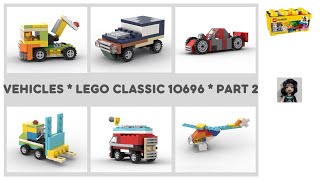 VEHICLES PART 2 Lego classic 10696 ideas How to build Fire truck Forklift Helicopter SUV Race car [upl. by Ayisan451]