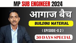 Mp Sub Engineer Vacancy  2024  Civil Engineering  Building Material  Episode  02 [upl. by Llenroc684]