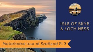 Motorhome tour of Scotland Part 2 Isle of Skye Loch Ness Family Tours Europe in a Motorhome [upl. by Anana]