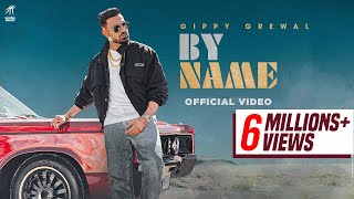 By Name Full Video Gippy Grewal  Wazir Patar  Limited Edition  Humble Music  New Punjabi Songs [upl. by Stempson]