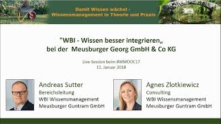 WBI  Wissensmanagement bei Meusburger WMOOC Fallbeispiel [upl. by Oiramal910]