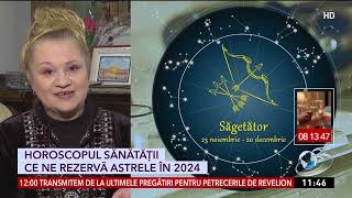 Horoscopul sănătății în 2024 cu Mariana Cojocaru pentru ultimele șase zodii [upl. by Anitsirhk532]