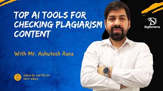 2 Top AI Tools for Plagiarism Detection 2024  Content Writing  Ashutosh Rana Sir  Digi Schema [upl. by Aurea849]