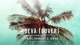 Sean Rii  Sharzkii amp Jenieo  Ageva Cover [upl. by Glenden]