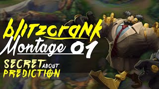 Blitzcrank Montage 1 Sashuani SECRET ABOUT PREDICTION [upl. by Froh]