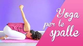 Yoga per la mobilità delle Spalle [upl. by Juta451]