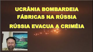 UCRÂNIA BOMBARDEIA FÁBRICAS E RÚSSIA EVACUA A CRIMÉIA [upl. by Barn973]