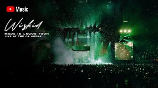 Wizkid  Ojuelegba Live at The O2 London Arena  Made in Lagos Tour Livestream [upl. by Idnal]