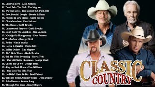 Alan Jackson Tim Mcgraw Garth Brooks  Country Music  Best Classic Country Songs Of 1990s [upl. by Dorotea]