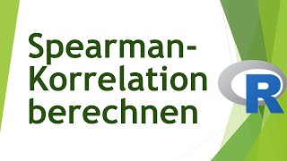 Korrelation nach Spearman in R berechnen  Daten analysieren ion R 46 [upl. by Dry395]