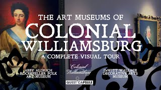 The Art Museums of Colonial Williamsburg  COMPLETE MUSEUM TOUR [upl. by Onfre]