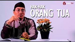 Kajian Islam HakHak Orang Tua  Ustadz Abu Yala Kurnaedi Lc [upl. by Aro]