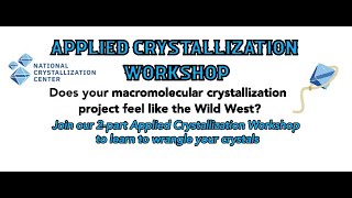 Virtual Applied Crystallization Workshop [upl. by Rosabella419]