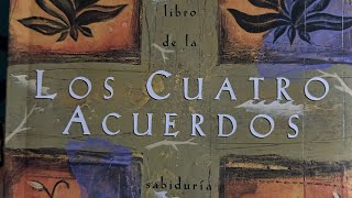 Día 4 páginas 3141 Los cuatro acuerdos de Don Miguel Ruiz sin derechos de autor [upl. by Omidyar]