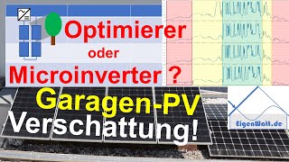 Schatten auf der Garage mit Photovoltaik  Sind ModulOptimierer oder ModulWechselrichter sinnvoll [upl. by Earehs30]