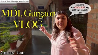 MDI Gurgaon  Campus Vlog  MBA  Best MBA campus in Delhi [upl. by Ylrevaw505]