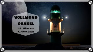 Vollmondorakel 25 März bis 7 April 2024 [upl. by Namzzaj]